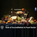 Food Sub-Series, Episode 01 - Accreditation Matters: The Role of Accreditation in the Food Sector