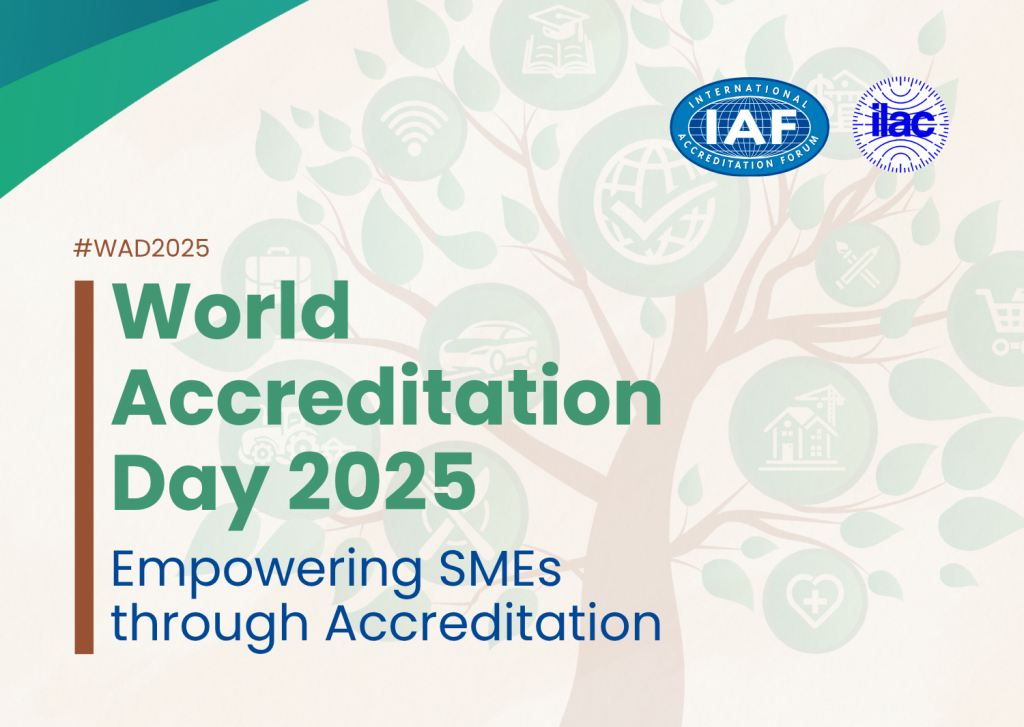World Accreditation Day 2025: Empowering SMEs Through Accreditation - IAF